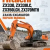 Hitachi ZX330, ZX330LC, ZX350LCH, ZX370MTH ZAXIS Excavator Repair Manual