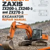 Hitachi ZAXIS ZX200-3, ZX240-3 and ZX270-3 Excavator Repair Manual Hitachi ZAXIS ZX200-3, ZX240-3 and ZX270-3 Excavator Repair Manual