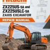 Hitachi ZX225US-5A and ZX225USLC-5A ZAXIS Excavator Repair Manual