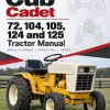 Cub Cadet 72, 104, 105, 124 and 125 Tractor Manual Cub Cadet 72, 104, 105, 124 and 125 Tractor Manual