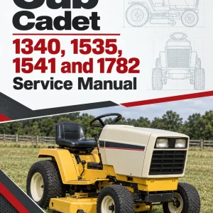 Cub Cadet 1340, 1535, 1541 and 1782 Service Manual Cub Cadet 1340, 1535, 1541 and 1782 Service Manual