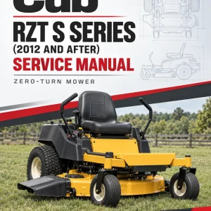 Cub Cadet RZT S Series (2012 and After) Service Manual Cub Cadet RZT S Series (2012 and After) Service Manual