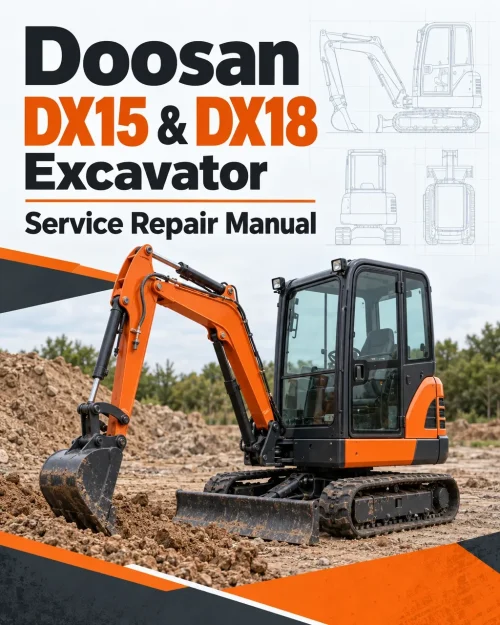Doosan DX15 and DX18 Excavator Service Manual