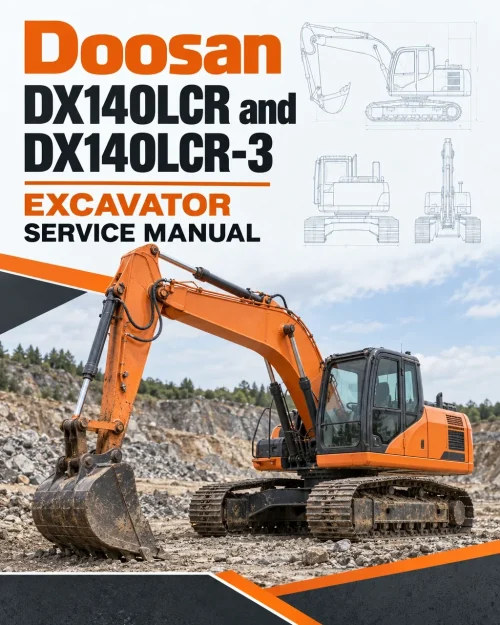 Doosan DX140LCR and DX140LCR-3 Excavator Service Manual Doosan DX140LCR and DX140LCR-3 Excavator Service Manual