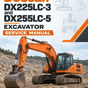 Doosan DX225LC-3 and DX255LC-5 Excavator Service Manual Doosan DX225LC-3 and DX255LC-5 Excavator Service Manual