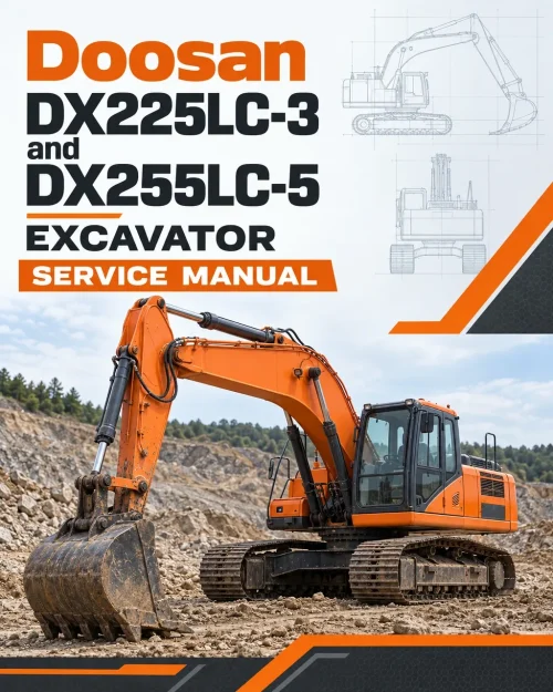 Doosan DX225LC-3 and DX255LC-5 Excavator Service Manual Doosan DX225LC-3 and DX255LC-5 Excavator Service Manual