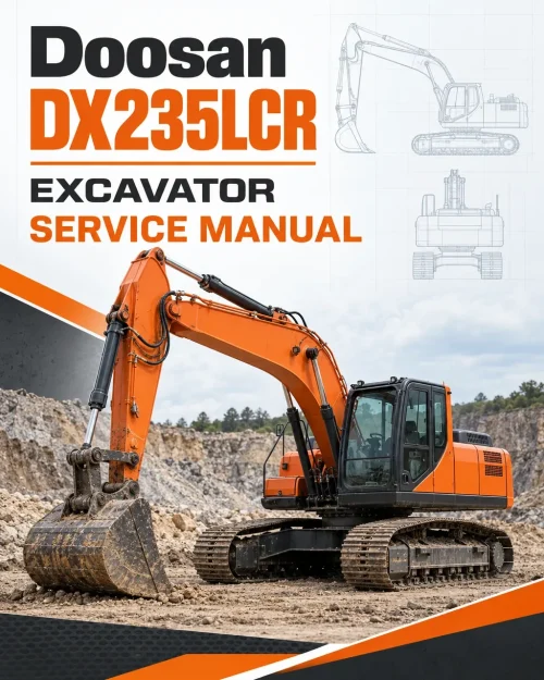Doosan DX235LCR Excavator Service Manual Doosan DX235LCR Excavator Service Manual