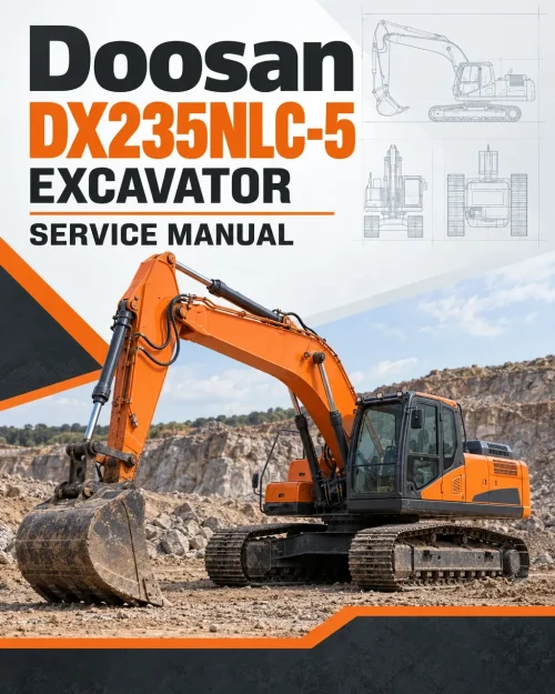 Doosan DX235NLC-5 Excavator Service Manual Doosan DX235NLC-5 Excavator Service Manual