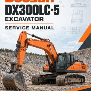 Doosan DX300LC-5 Excavator Service Manual Doosan DX300LC-5 Excavator Service Manual