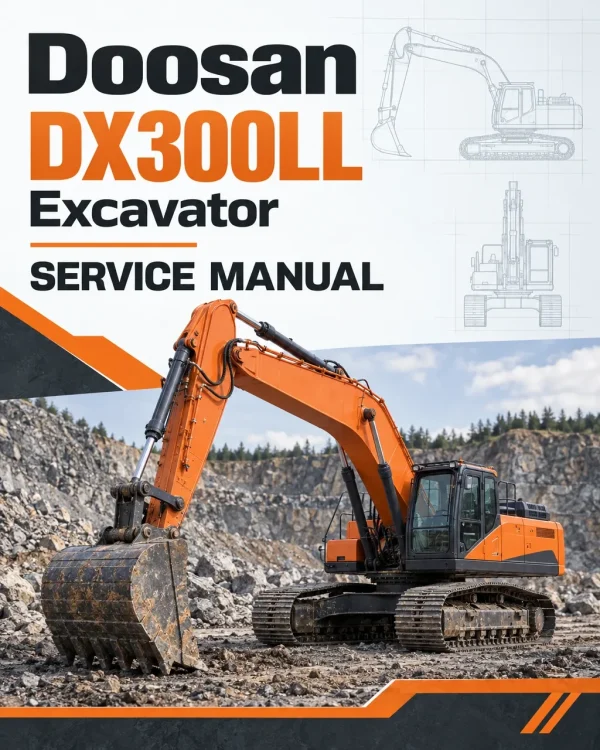 Doosan DX300LL Excavator Service Manual Doosan DX300LL Excavator Service Manual