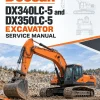 Doosan DX340LC-5 and DX350LC-5 Excavator Service Manual Doosan DX340LC-5 and DX350LC-5 Excavator Service Manual
