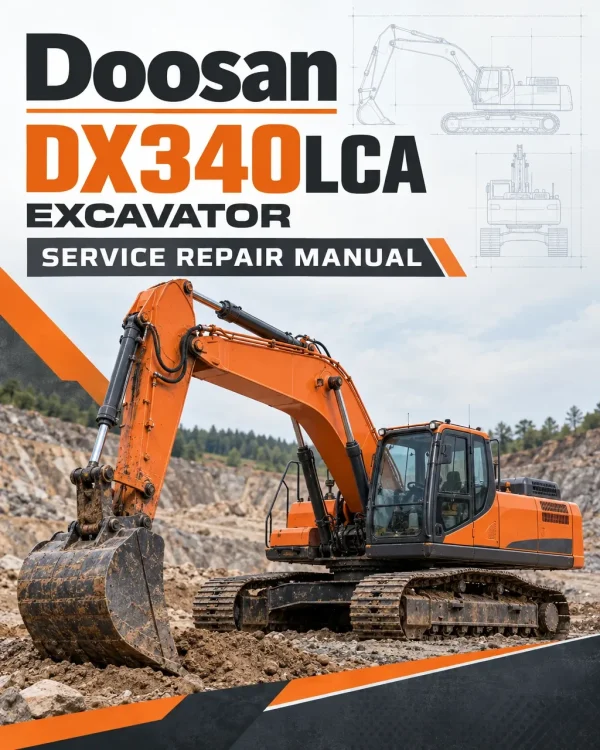 Doosan DX340LCA Excavator Service Manual