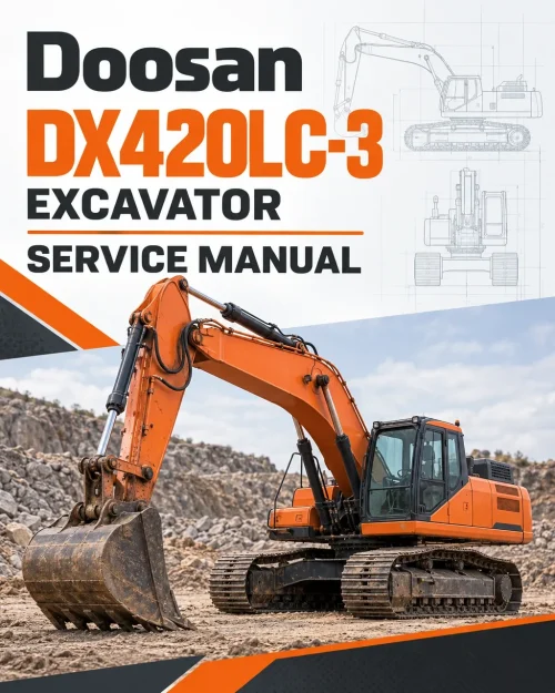 Doosan DX420LC-3 Excavator Service Manual Doosan DX420LC-3 Excavator Service Manual