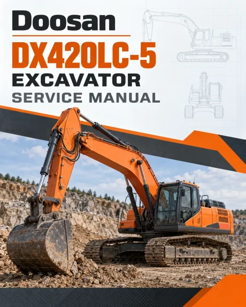 Doosan DX420LC-5 Excavator Service Manual Doosan DX420LC-5 Excavator Service Manual