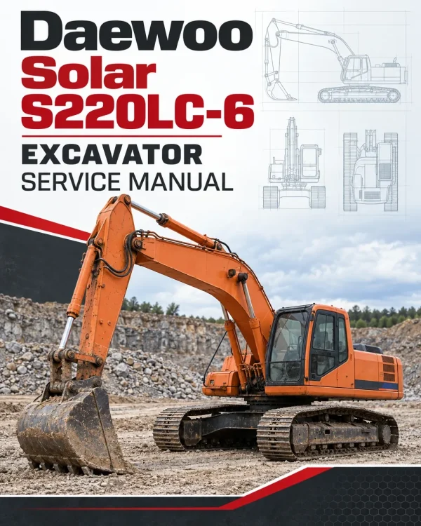 Daewoo Solar S220LC-6 Excavator Service Manual Daewoo Solar S220LC-6 Excavator Service Manual