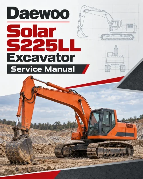 Daewoo Solar S225LL Excavator Service Manual Daewoo Solar S225LL Excavator Service Manual
