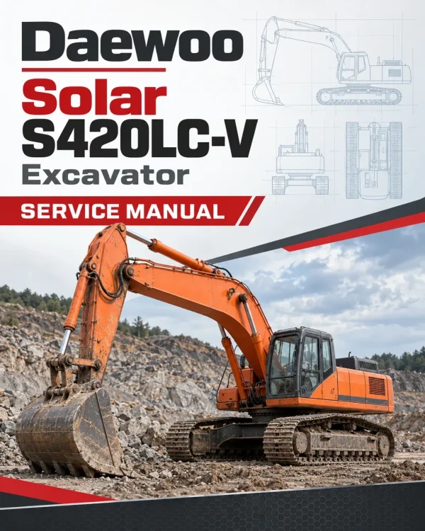 Daewoo Solar S420LC-V Excavator Service Manual Daewoo Solar S420LC-V Excavator Service Manual