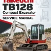 Takeuchi TB128 Compact Excavator Service Manual Takeuchi TB128 Compact Excavator Service Manual