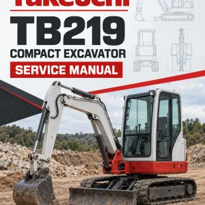 Takeuchi TB219 Compact Excavator Service Manual Takeuchi TB219 Compact Excavator Service Manual