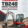 Takeuchi TB240 Compact Excavator Service Manual Takeuchi TB240 Compact Excavator Service Manual