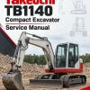 Takeuchi TB1140 Compact Excavator Service Manual Takeuchi TB1140 Compact Excavator Service Manual