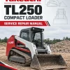 Takeuchi TL250 Compact Loader Service Manual