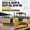 Komatsu D21A-6, D21P-6, D21P-6A, D21P-6B Dozer Service Manual Komatsu D21A-6, D21P-6, D21P-6A, D21P-6B Dozer Service Manual