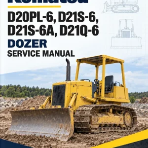 Komatsu D20PL-6, D21S-6, D21S-6A, D21Q-6 Dozer Service Manual