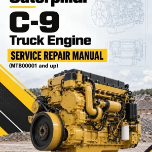 Caterpillar CAT C-9 Truck Engine Service Repair Manual (MTB00001 and up)
