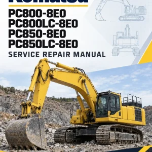 Komatsu PC800-8E0, PC800LC-8E0, PC850-8E0, PC850LC-8E0 Manual Komatsu PC800-8E0, PC800LC-8E0, PC850-8E0, PC850LC-8E0 Manual