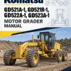 Komatsu GD521A-1, GD521R-1, GD522A-1, GD523A-1 Motor Grader Manual