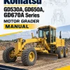 Komatsu GD530A, GD650A, GD670A Series Motor Grader Manual Komatsu GD530A, GD650A, GD670A Series Motor Grader Manual