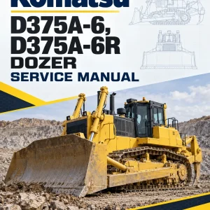 Komatsu D375A-6, D375A-6R Dozer Service Manual