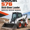 Bobcat S76 Skid-Steer Loader Service Repair Manual Bobcat S76 Skid-Steer Loader Service Repair Manual