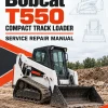 Bobcat T550 Compact Track Loader Service Repair Manual