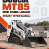 Bobcat MT85 Mini Track Loader Service Repair Manual Bobcat MT85 Mini Track Loader Service Repair Manual