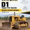 Caterpillar CAT D1 Track-Type Tractor Service Repair Manual (XKF00001 and up) Caterpillar CAT D1 Track-Type Tractor Service Repair Manual (XKF00001 and up)