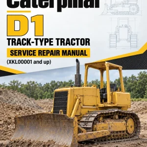 Caterpillar CAT D1 Track-Type Tractor Service Repair Manual (XKL00001 and up)