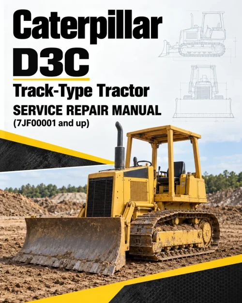 Caterpillar CAT D3C Track-Type Tractor Service Repair Manual (7JF00001 and up) Caterpillar CAT D3C Track-Type Tractor Service Repair Manual (7JF00001 and up)