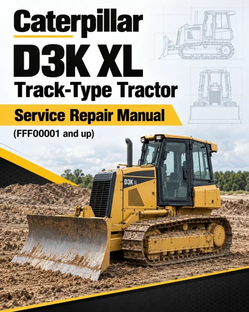 Caterpillar CAT D3K XL Track-Type Tractor Service Repair Manual (FFF00001 and up) Caterpillar CAT D3K XL Track-Type Tractor Service Repair Manual (FFF00001 and up)