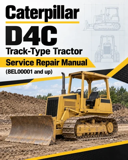 Caterpillar CAT D4C Track-Type Tractor Service Repair Manual (8EL00001 and up) Caterpillar CAT D4C Track-Type Tractor Service Repair Manual (8EL00001 and up)