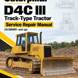 Caterpillar CAT D4C III Track-Type Tractor Service Repair Manual (4LS00001 and up)