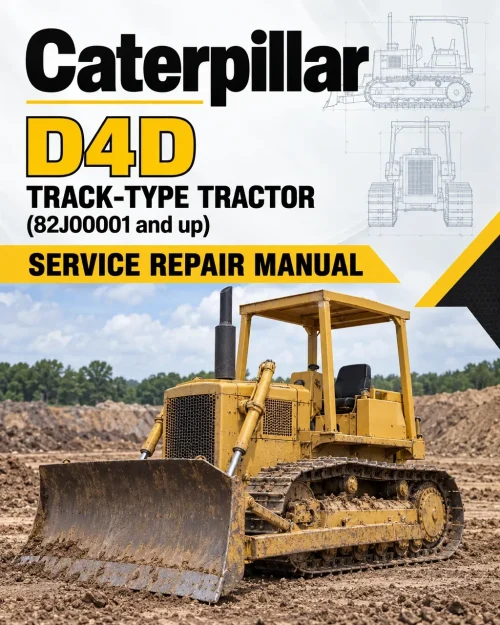 Caterpillar CAT D4D Track-Type Tractor Service Repair Manual (82J00001 and up) Caterpillar CAT D4D Track-Type Tractor Service Repair Manual (82J00001 and up)