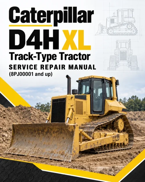 Caterpillar CAT D4H XL Track-Type Tractor Service Repair Manual (8PJ00001 and up) Caterpillar CAT D4H XL Track-Type Tractor Service Repair Manual (8PJ00001 and up)