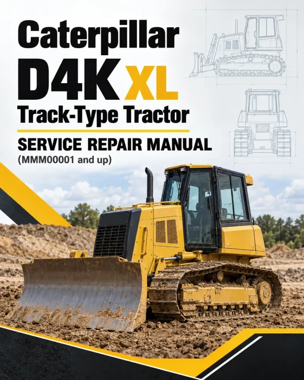Caterpillar CAT D4K XL Track-Type Tractor Service Repair Manual (MMM00001 and up) Caterpillar CAT D4K XL Track-Type Tractor Service Repair Manual (MMM00001 and up)