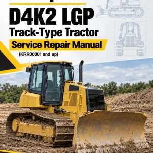Caterpillar CAT D4K2 LGP Track-Type Tractor Service Repair Manual (KRR00001 and up)