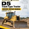 Caterpillar CAT D5 Track-Type Tractor Service Repair Manual (Z2N00001 and up) Caterpillar CAT D5 Track-Type Tractor Service Repair Manual (Z2N00001 and up)