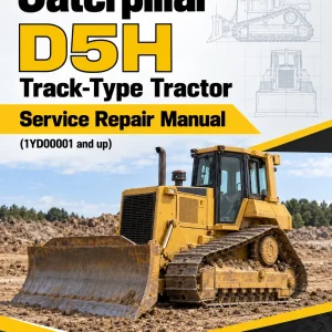 Caterpillar CAT D5H Track-Type Tractor Service Repair Manual (1YD00001 and up)