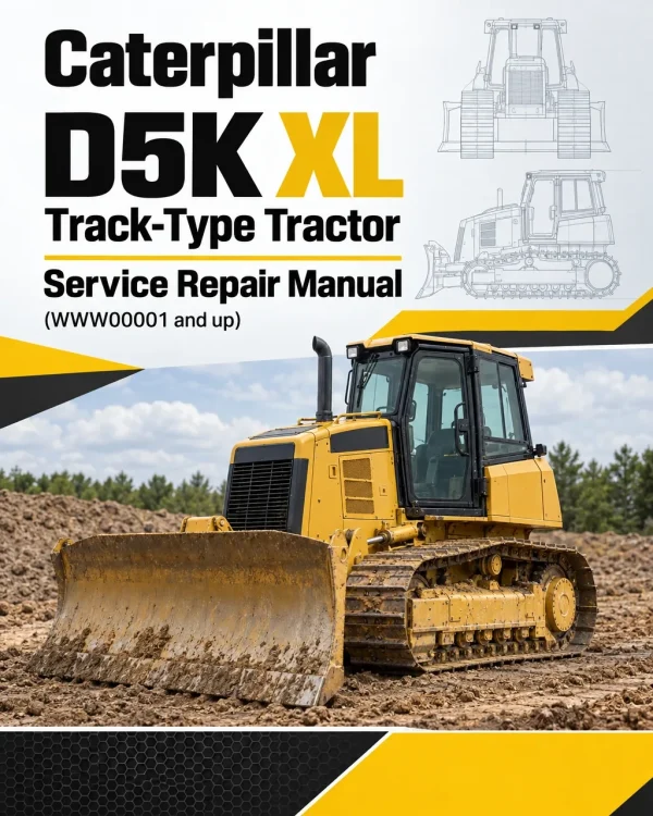 Caterpillar CAT D5K XL Track-Type Tractor Service Repair Manual (WWW00001 and up) Caterpillar CAT D5K XL Track-Type Tractor Service Repair Manual (WWW00001 and up)