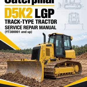 Caterpillar CAT D5K2 LGP Track-Type Tractor Service Repair Manual (YT300001 and up) Caterpillar CAT D5K2 LGP Track-Type Tractor Service Repair Manual (YT300001 and up)